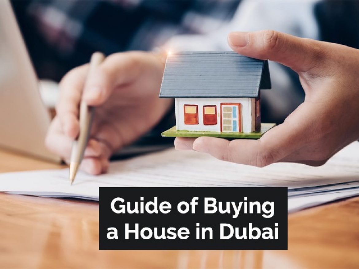 Guide of Buying a House in Dubai